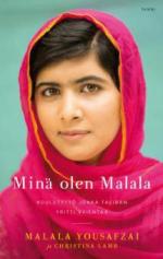 Minä olen Malala : koulutyttö, jonka Taliban yritti vaientaa - kirjan kansikuva