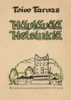 Häviävää Helsinkiä
