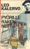 Pyörille rakennettu