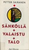 Sähköllä valaistu talo