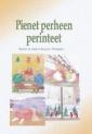 Pienet perheen perinteet