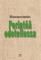 Huumorimies - perintöä odotellessa