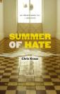 Summer of hate