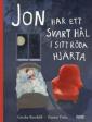 Jon har ett svart hål i sitt röda hjärta