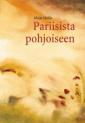 Pariisista pohjoiseen