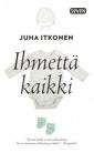 Ihmettä kaikki