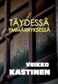 Täydessä ymmärryksessä