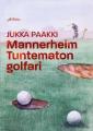 Mannerheim, tuntematon golfari