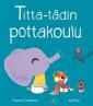 Titta-tädin pottakoulu