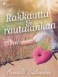 Rakkautta ja rautalankaa