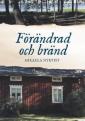 Förändrad och bränd