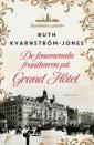 The Phenomenal Women of the Grand Hôtel