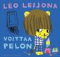 Leo Leijona voittaa pelon