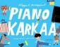 Piano karkaa