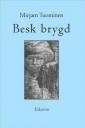 Besk brygd