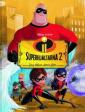 The incredibles 2
