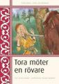 Tora möter en rövare