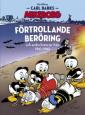 Carl Barks Ankeborg - Förtrollande beröring och andra historier från 1961-1962