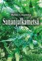 Sananjalkametsä