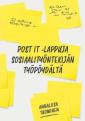 Post it - lappuja sosiaalityöntekijän työpöydältä