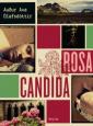 Rosa candida