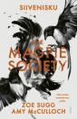 The Magpie Society - Siivenisku
