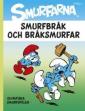 Smurfbråk och bråksmurfar