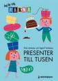 Presenter till tusen