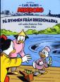 Carl Barks Ankeborg - På rymmen från rikedomarna och andra historier från 1953-1954