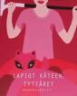 Lapiot käteen, tyttäret