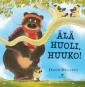 Älä huoli, Huuko