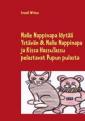 Nalle Nappinapa löytää Ystävän & Nalle Nappinapa ja Kissa HassuTassu pelastavat Pupun pulasta