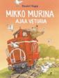 Mikko Murina ajaa veturia