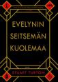 Evelynin seitsemän kuolemaa