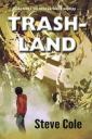 Welcome to Trashland