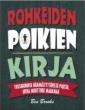 Rohkeiden poikien kirja