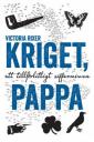 Kriget, pappa