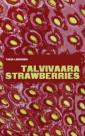 Talvivaara strawberries