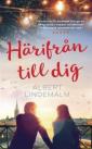 Härifrån till dig