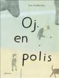 Oj, en polis