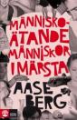 Människoätande människor i Märsta