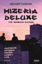 Mizeria deluxe - the shishko edition