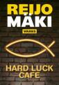 Hard luck cafe