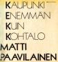 Kaupunki enemmän kuin kohtalo