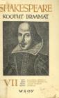 William Shakespearen kootut draamat 7