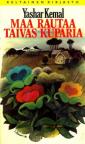 Maa rautaa, taivas kuparia