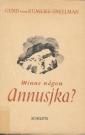 Muistaako kukaan Annushkaa?