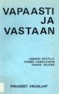 Vapaasti ja vastaan