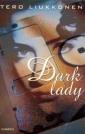 Dark lady