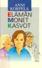 Elämän monet kasvot